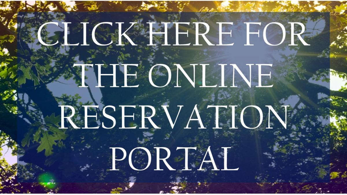 Click here for the online reservation portal